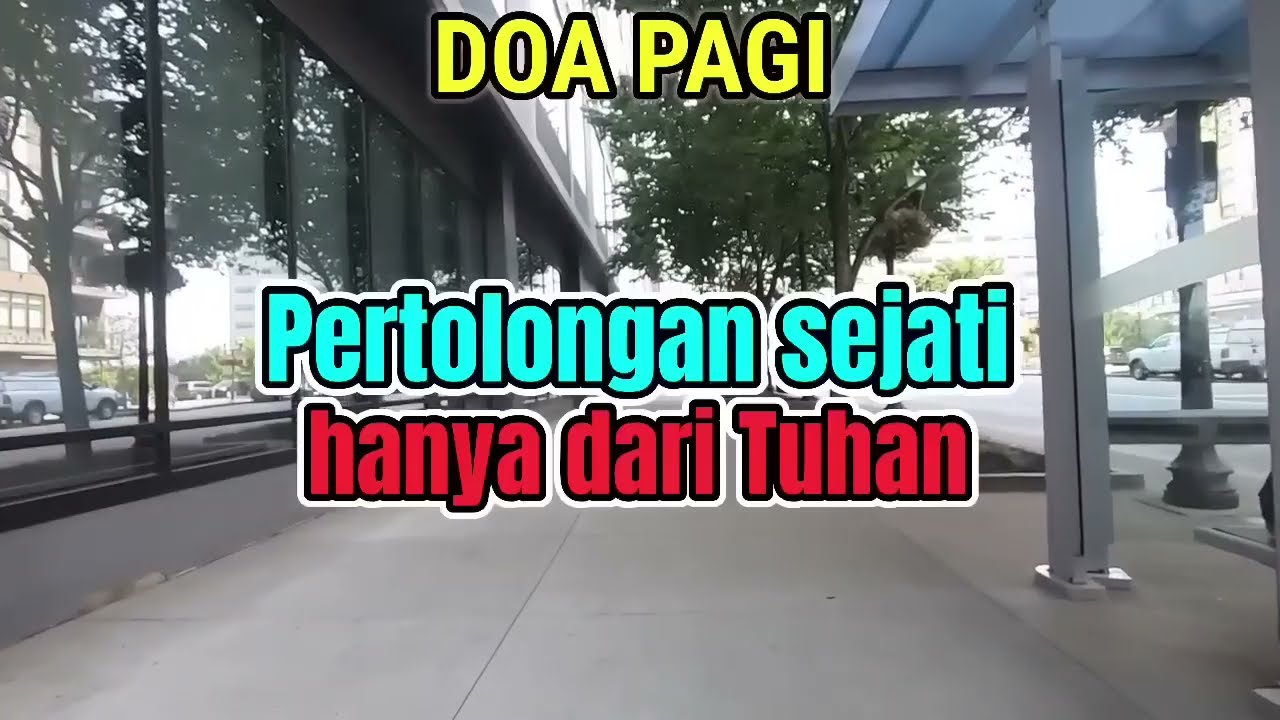 Renungan - Doa Pagi, 28-3-26 | PERTOLONGAN SEJATI HANYA DATANG DARI TUHAN