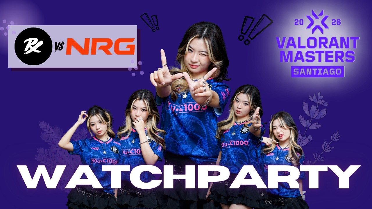 [VCT WATCHPARTY] PRX VS NRG (AGAIN) VCT MASTER SANTIAGO!!!! #MastersCostream