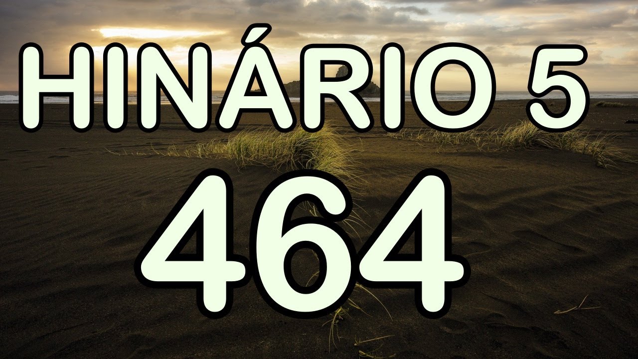 HINO CCB 464 - REUNIDOS NOS ESTAMOS (GILSON XAVIER)