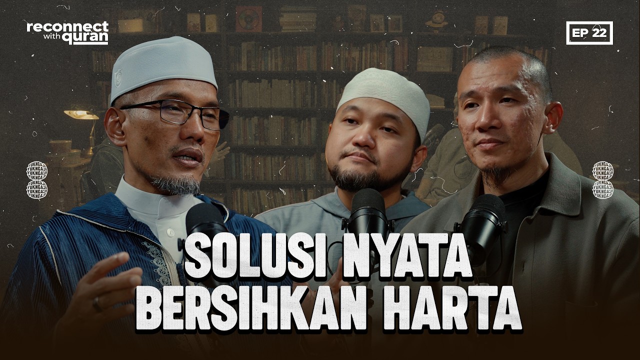 Bersihkan Harta Riba & Teknis Zakat Mal yang Benar - Reconnect With Quran Eps 22