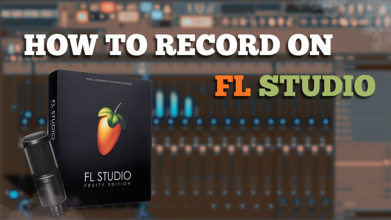 (EASY) HOW TO RECORD VOCALS ON FL STUDIO