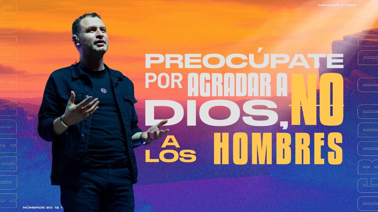 Preocúpate por agradar a Dios, NO a los hombres | Pastor Andrés Arango | La Central