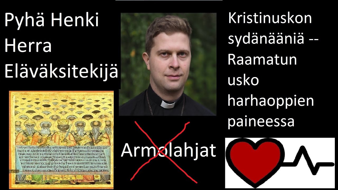 Kuuntele kristinuskon sydänääniä -- Pyhä Henki - Nikean uskontunnustus osa 7
