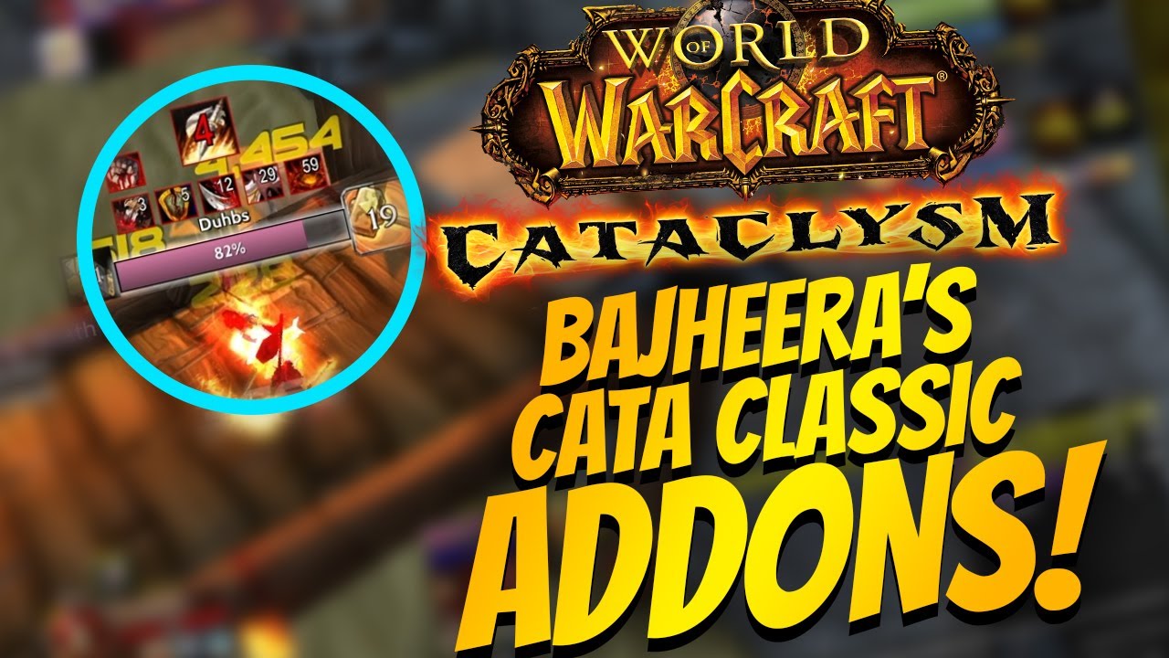 Bajheera Cataclysm Classic Addons Guide: Unitframes, Nameplates, Weakauras & More!