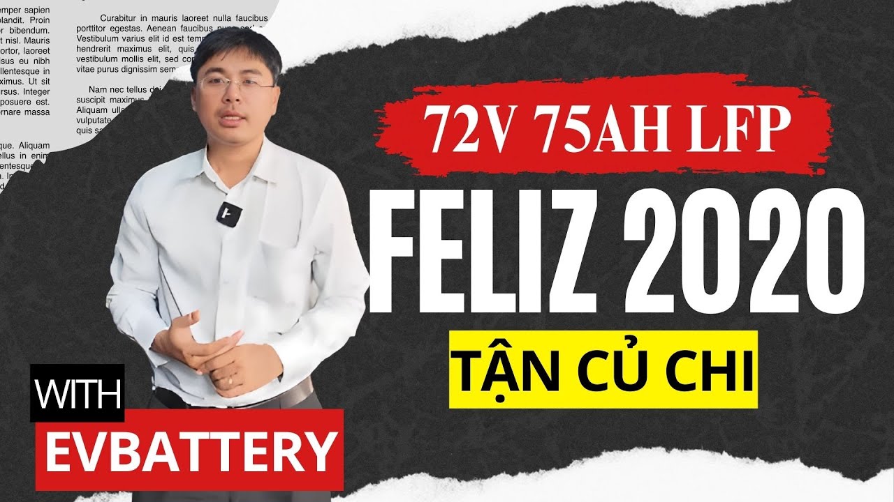 Ca lắp pin 72v 75Ah LFP xe Feliz đời đầu cho anh chủ ở Cửu Chi