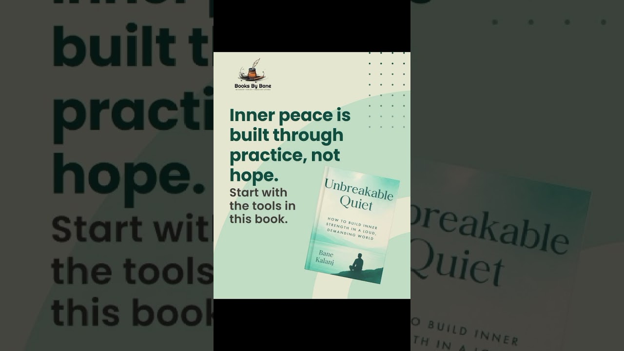 How to Build Inner Strength and Calm | Unbreakable Quiet Book