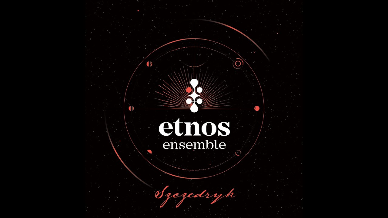 Etnos Ensemble - Shchedryk / Щедрик