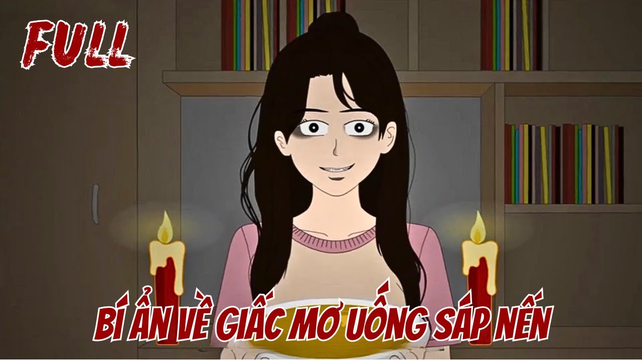 Bí Ẩn Về Giấc Mơ Uống Sáp Nến Full Trọn Bộ | HOẠT HÌNH KINH DỊ QUY TẮC | Kem Mê Phim