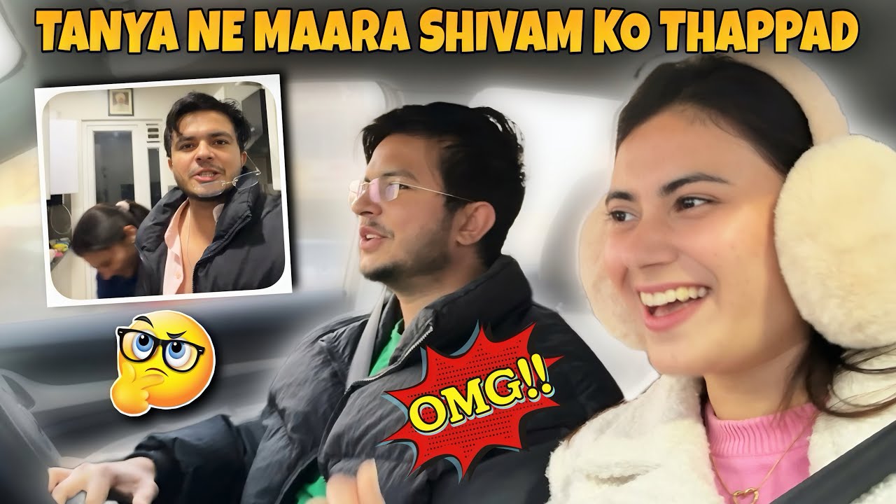 Tanya ne maara shivam ko thappad😱