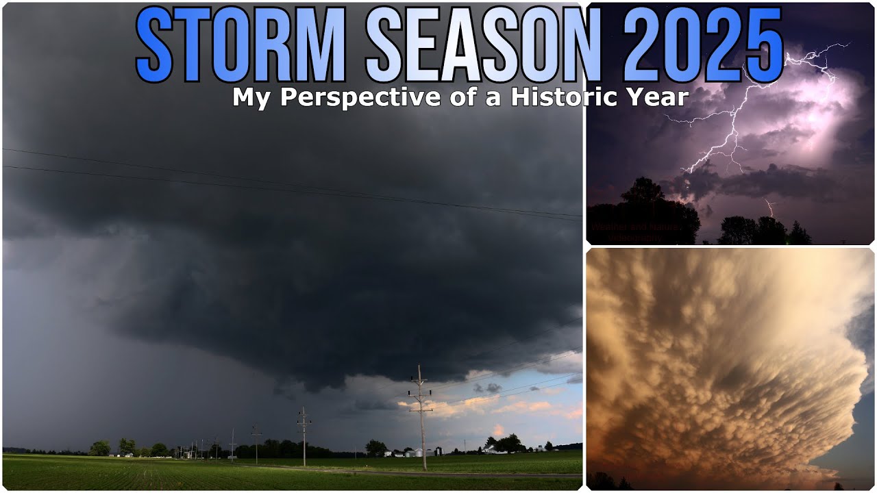 Storm Season 2025: My Perspective of a Historic Year