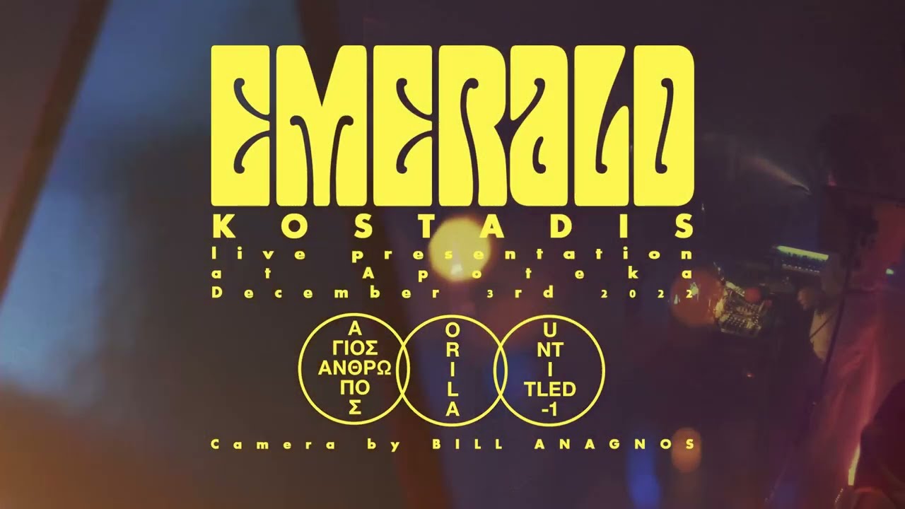 KOSTADIS  - Floating Feel & Tall Talk (EMERALD live presentation)