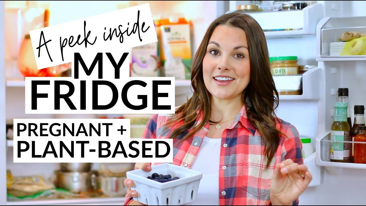 What's In My Fridge! / PREGNANT / PLANT-BASED / REGISTERED DIETITIAN NUTRITIONIST