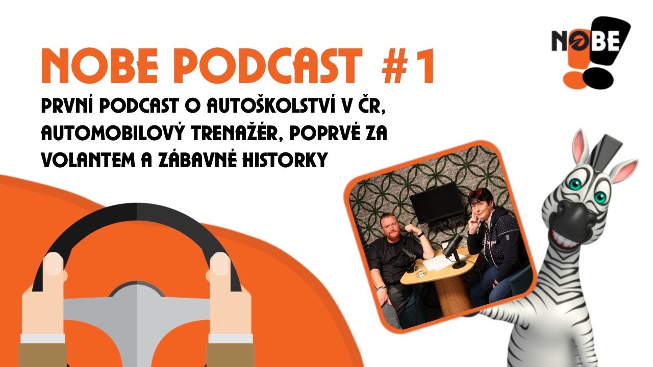 První podcast o autoškolství v ČR, automobilový trenažér a zábavné historky - NOBE Podcast #1