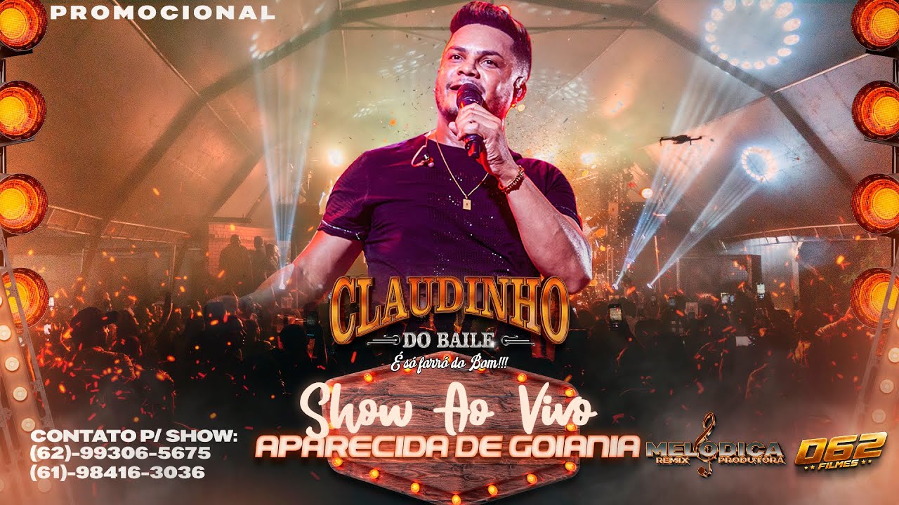 SHOW AO VIVO - CLAUDINHO DO BAILE EM APARECIDA DE GOIÂNIA PART. 1