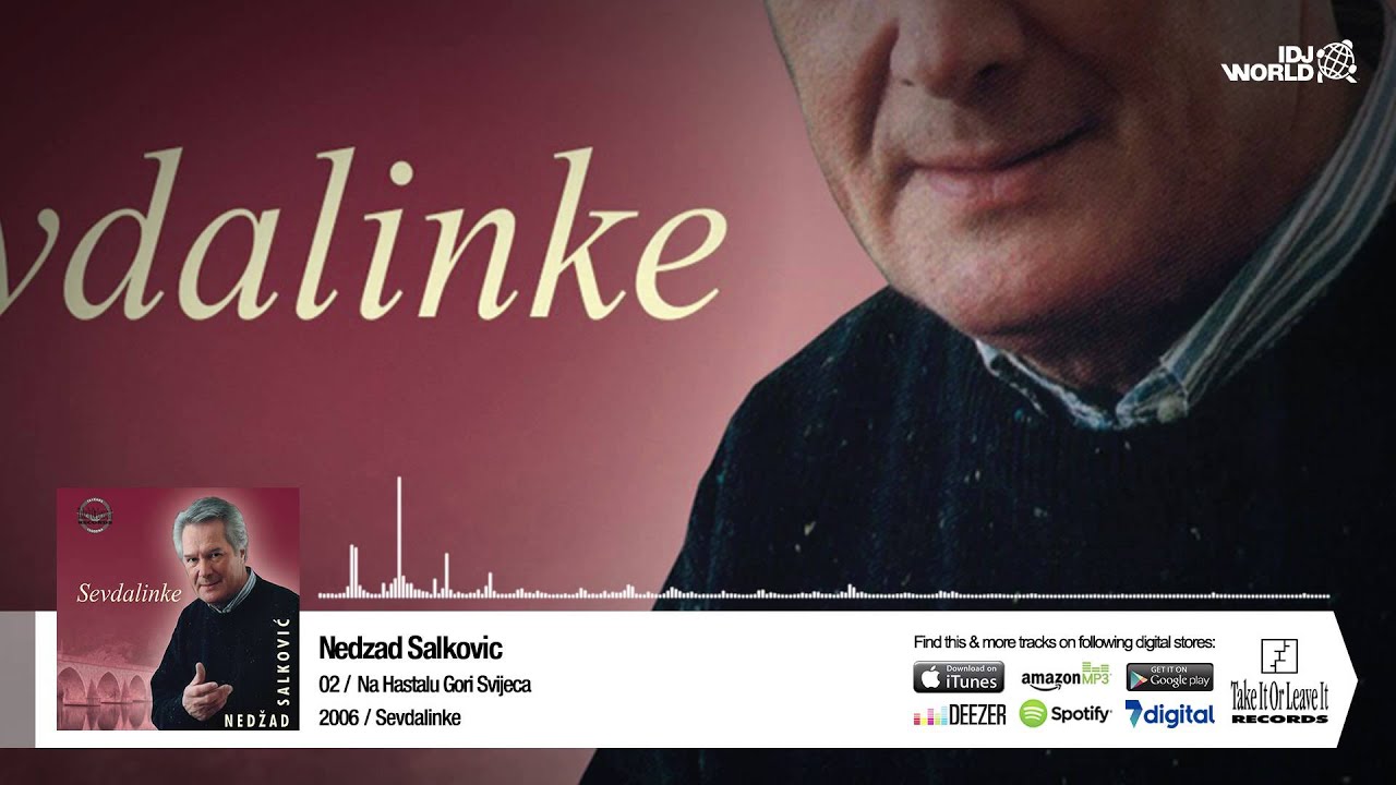Nedzad Salkovic - Na Hastalu Gori Svijeca