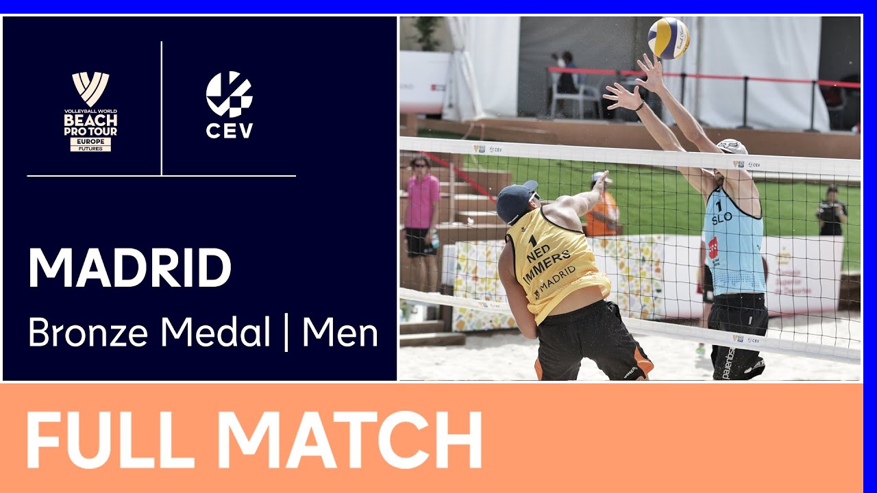 Full Match | 2022 Volleyball World Beach Pro Tour Futures | Madrid M | Bronze Medal