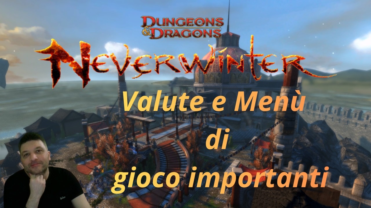 Neverwinter ITA: Valute e menù di gioco