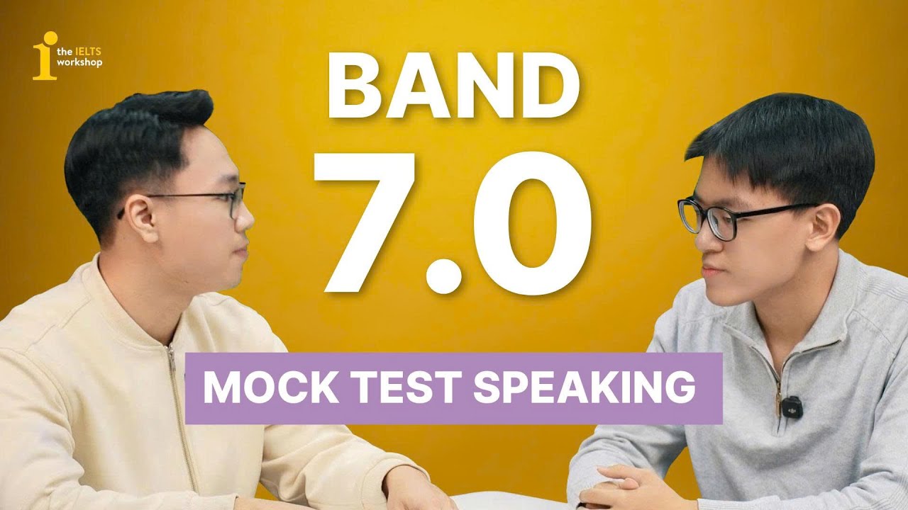 MOCK TEST SPEAKING BAND 7.0