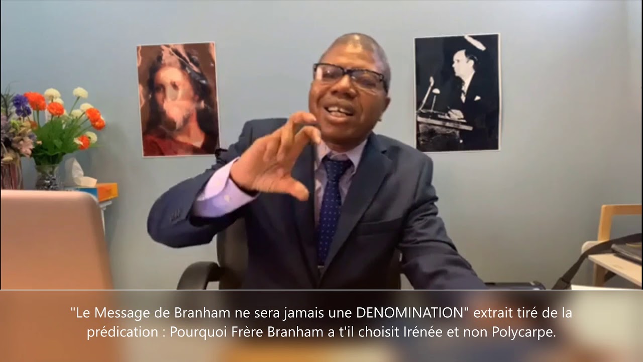 Pasteur Sother Oba - Le message de Branham ne sera jamais une DENOMINATION.