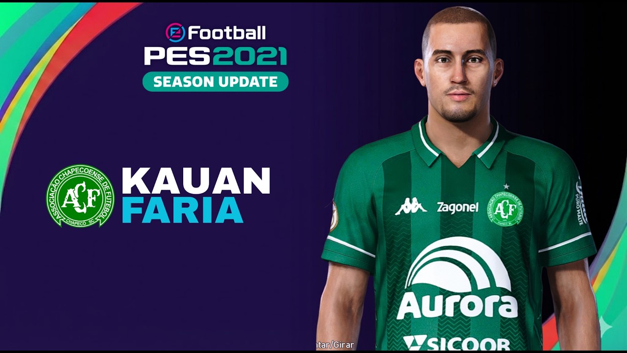 Como criar o zagueiro da Chapecoense, Kauan Faria, no PES 21
