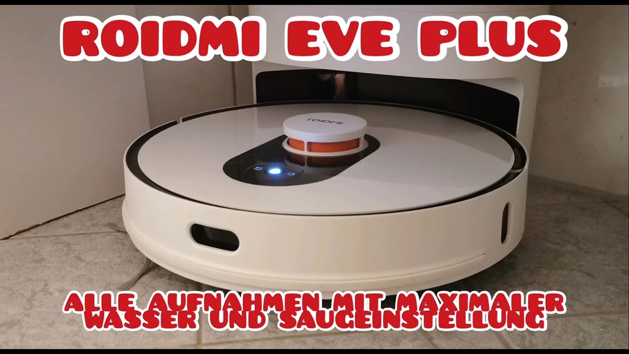 Roidmi Eve Plus Saugroboter / Wischroboter Zeitrafferaufnahmen der Reinigung. Bester Roboter?