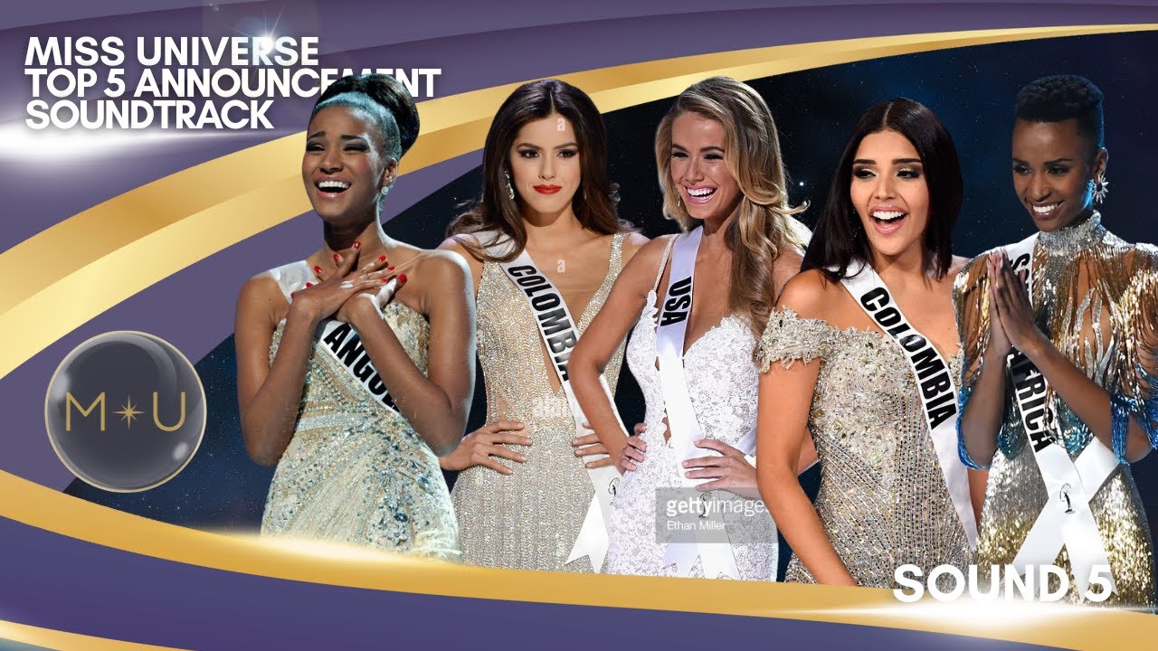MISS UNIVERSE TOP 5/6 ANNOUNCEMENT SOUNDTRACK - SOUND 5 | ANGELO CANTILA