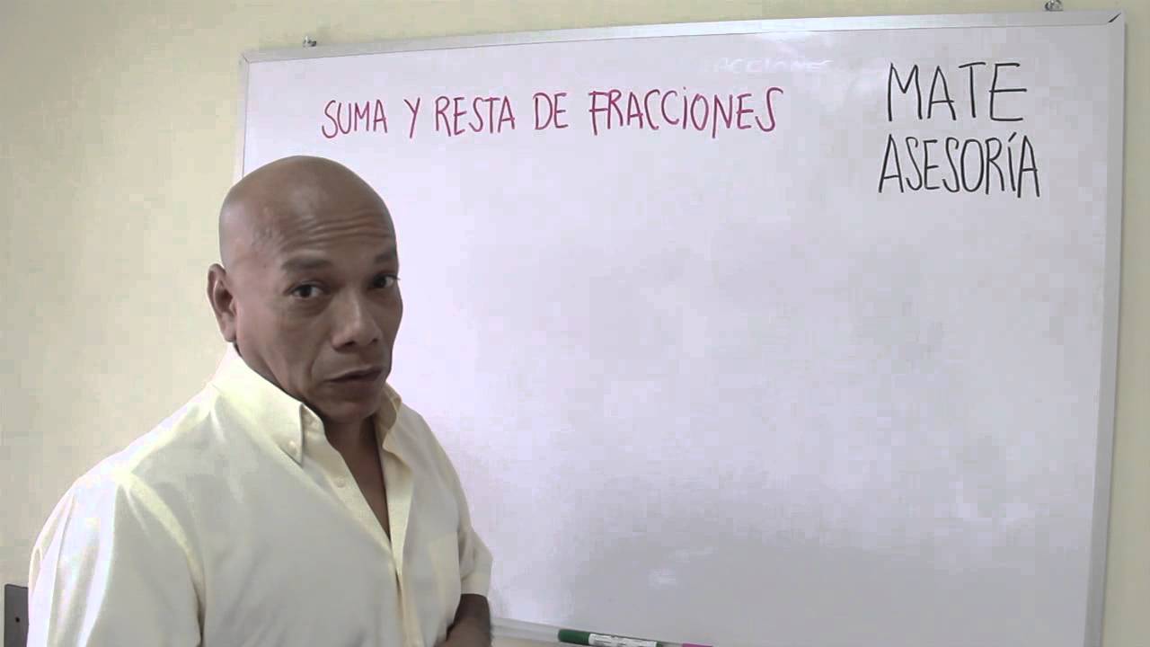 MATE ASESOR&Iacute;A SUMA Y RESTA FRACCIONES