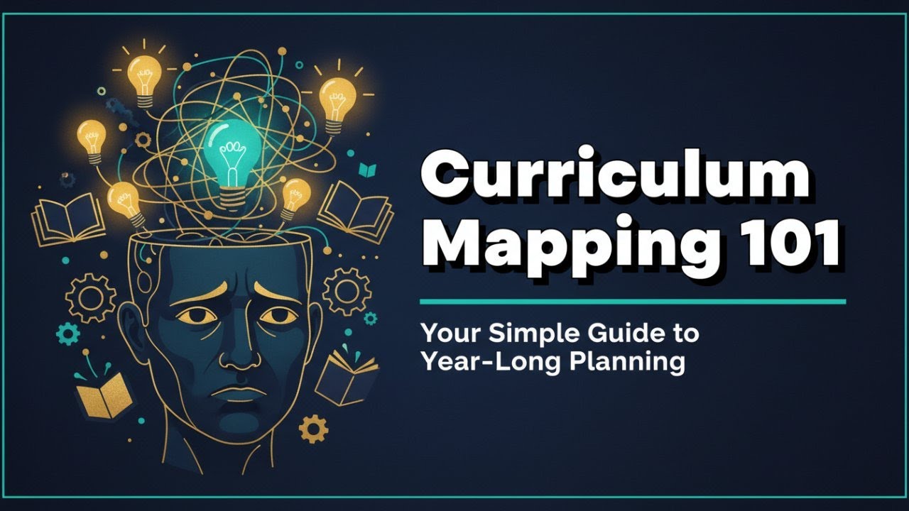 Curriculum Mapping 101: Your Simple Guide to Year-Long Planning | Simplified Teaching