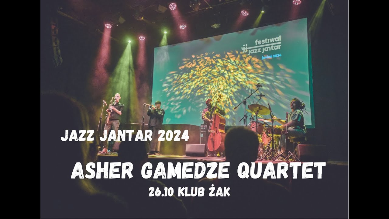 Asher Gamedze Quartet @ Jazz Jantar 2024 | 26.10 Klub Żak | Gdańsk