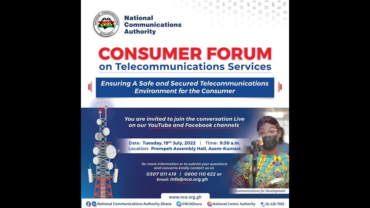 CONSUMER FORUM ON TELECOMMUNICATION SERVICES LIVE FROM PREMPEH ASSEMBLY HALL -  II 19TH JULY 2022