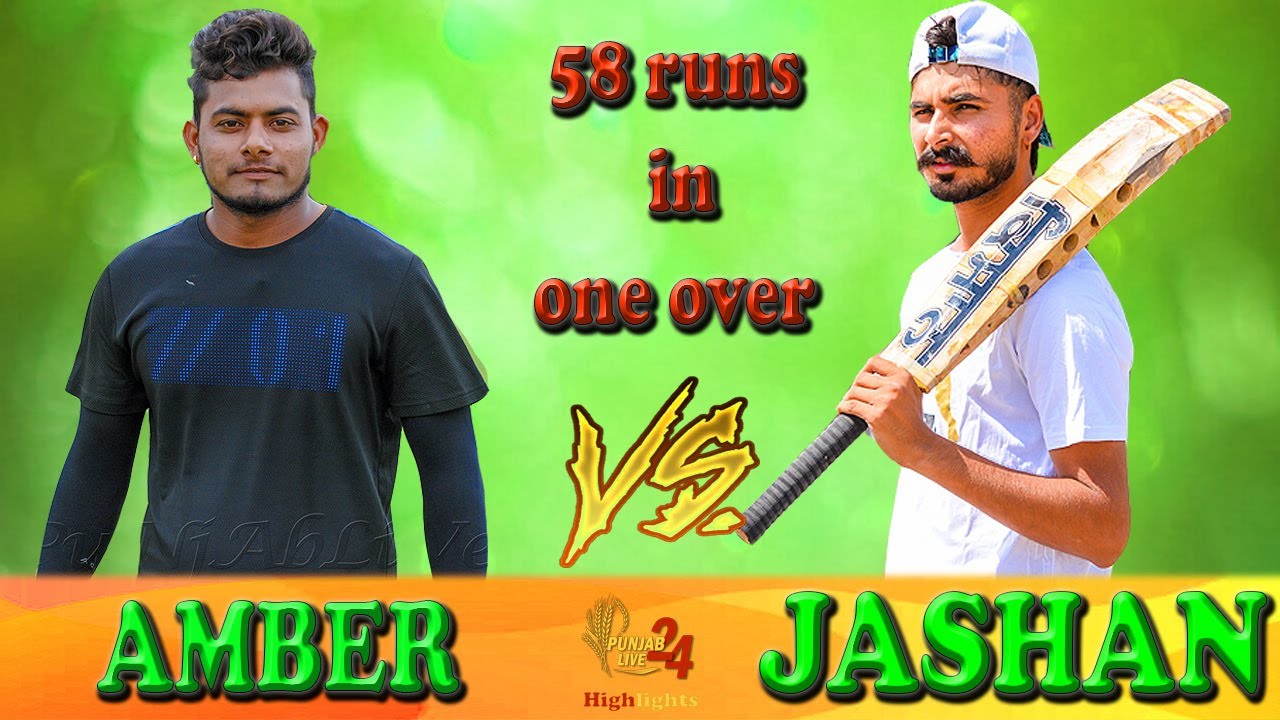 58 runs in one over(Jashan Gidderbaha vs Amber Jeonwala)