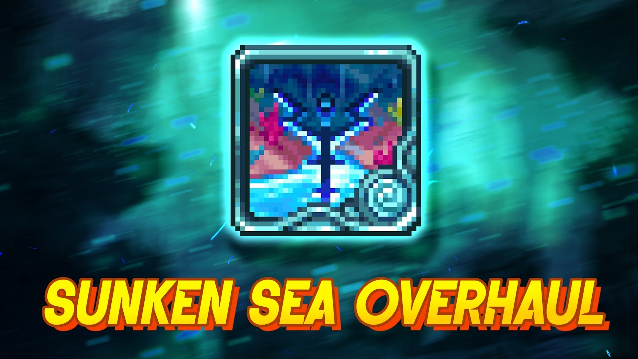 Calamity Sunken Sea Overhaul....