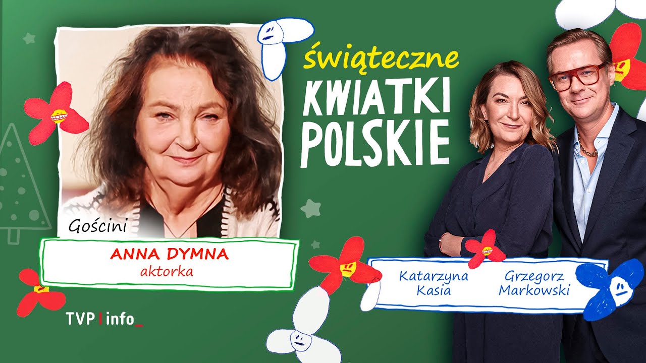 PROGRAM ŚWIĄTECZNY: Gościni Anna Dymna |  KWIATKI POLSKIE 25.12.2025