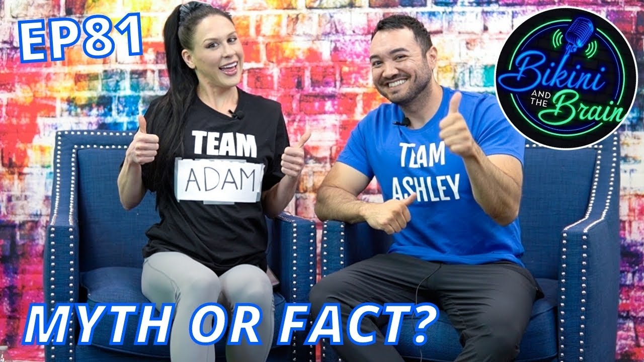 Myth or Fact: Episode 81 Bikini and the Brain
