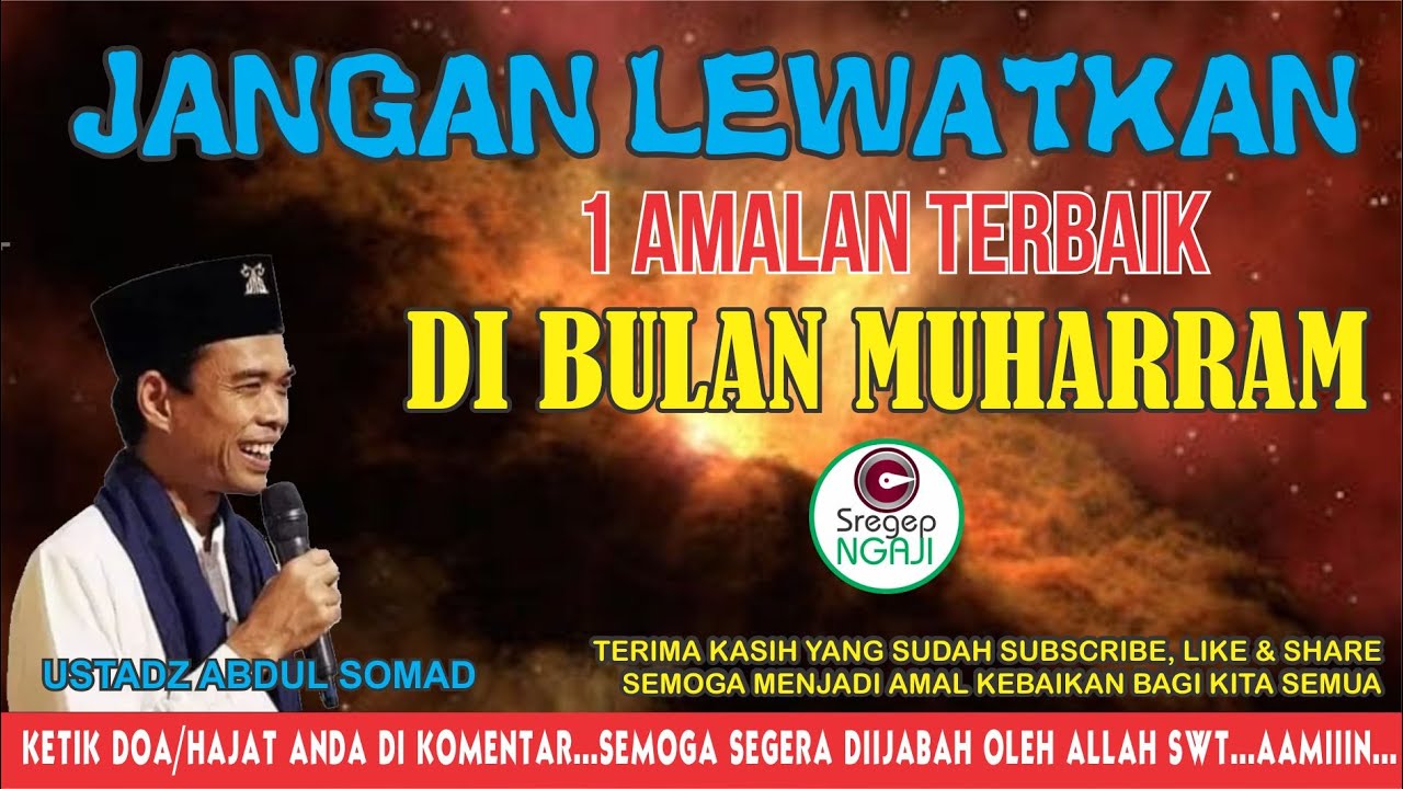 Jangan Lewatkan, 1 Amalan Terbaik di Bulan Muharram - Ustadz Abdul Somad