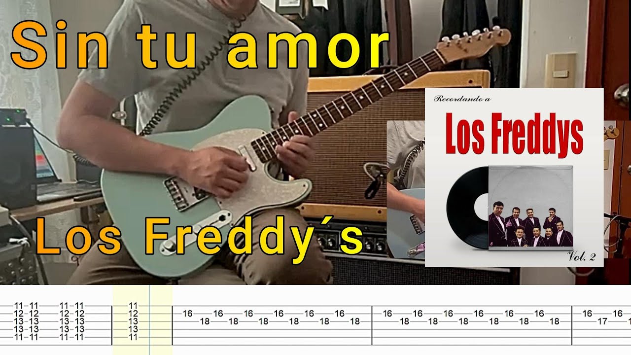 Los Freddy´s - Sin tu amor - cover tab guitarra