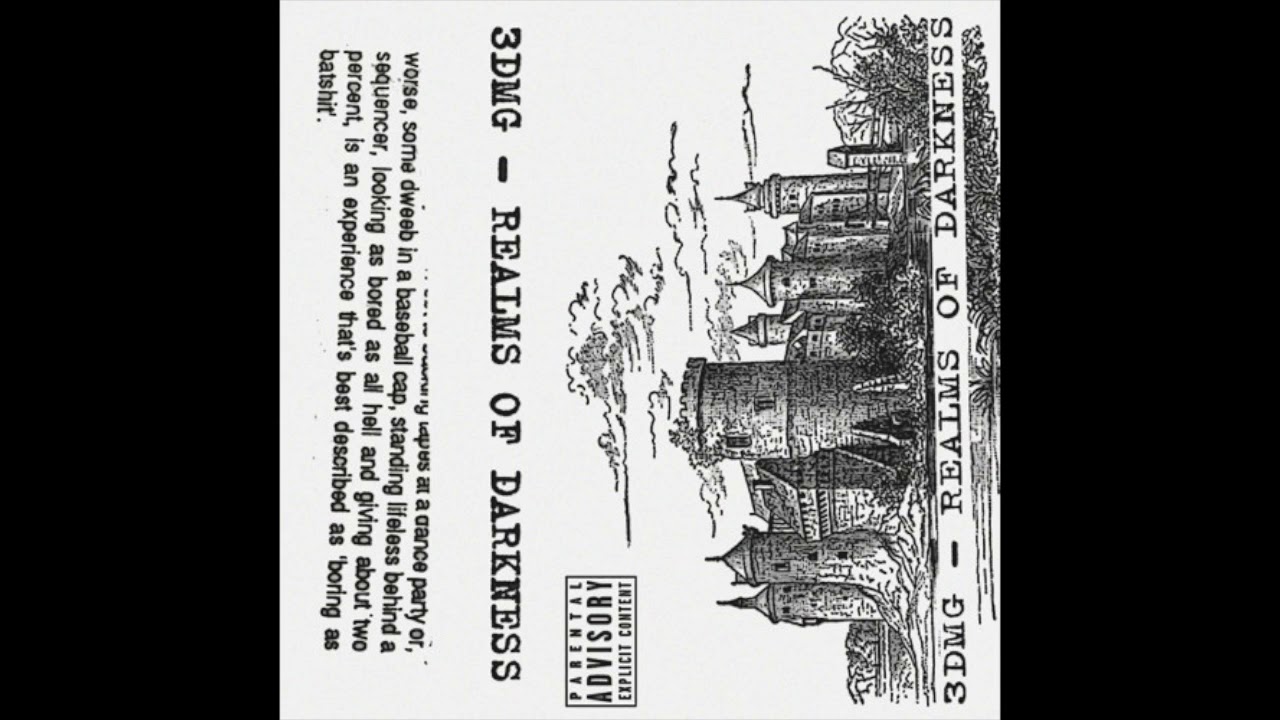 3DMG - Realms Of Darkness (Full Mixtape)