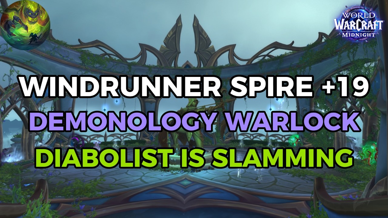 Windrunner Spire +19 | Diabolist Demonology Warlock