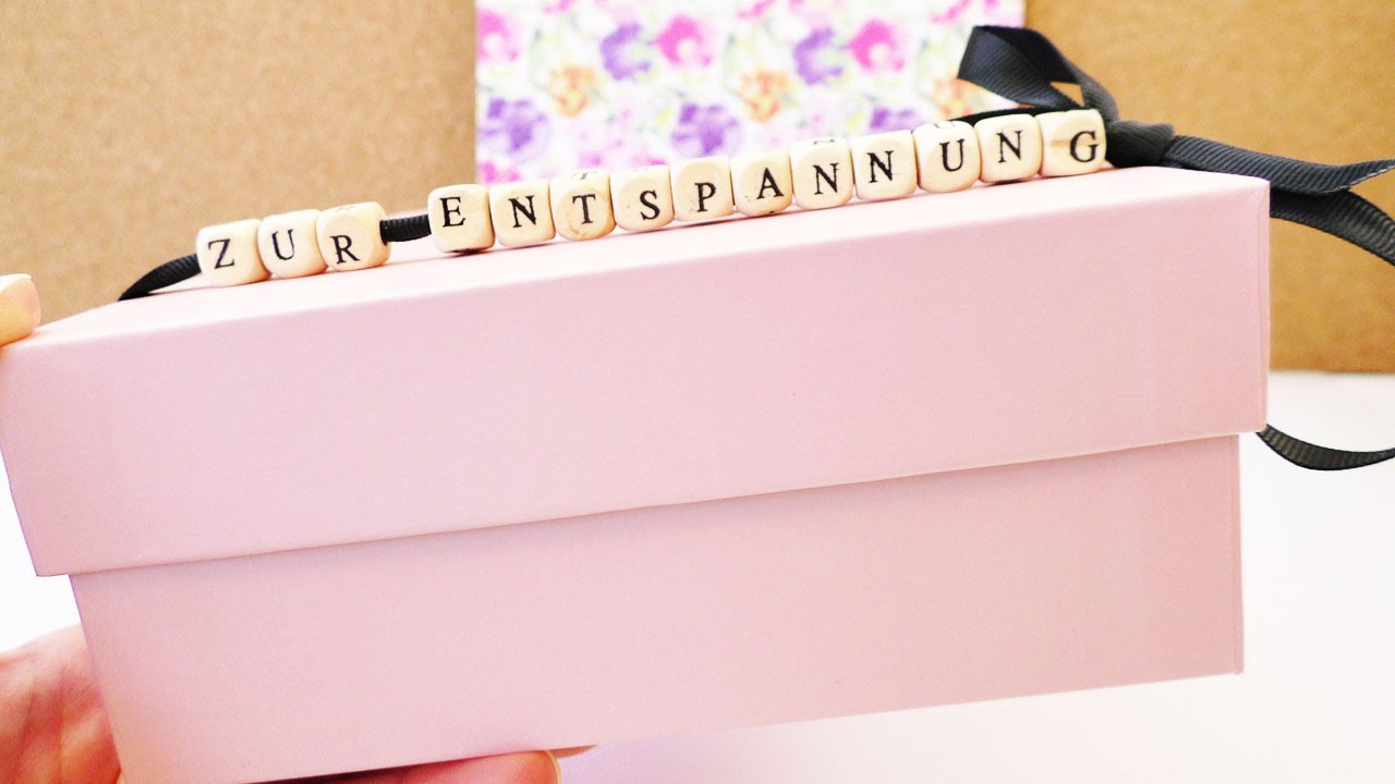 DIY Geschenkidee | Eine Box mit schönen und verrückten Dingen zur Entspannung | Beste Freundin