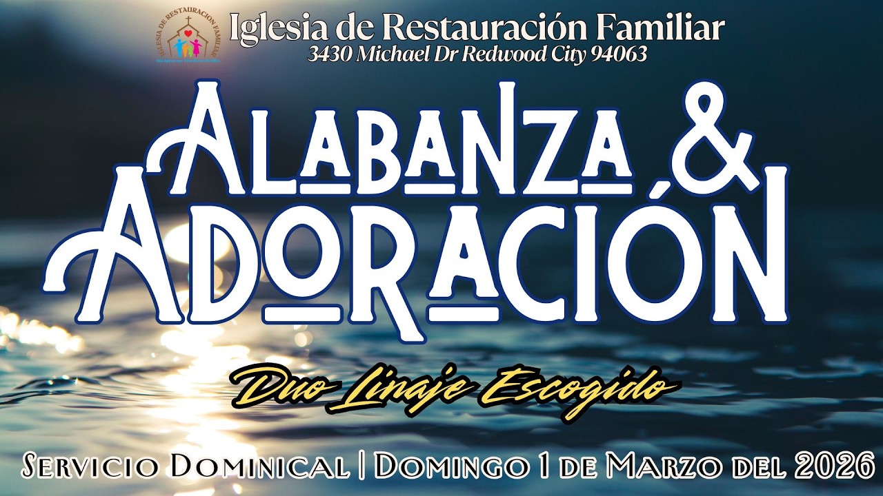 | Servicio Dominical  IRF | Alabanza y Adoración | Grupo Linaje Escogido |