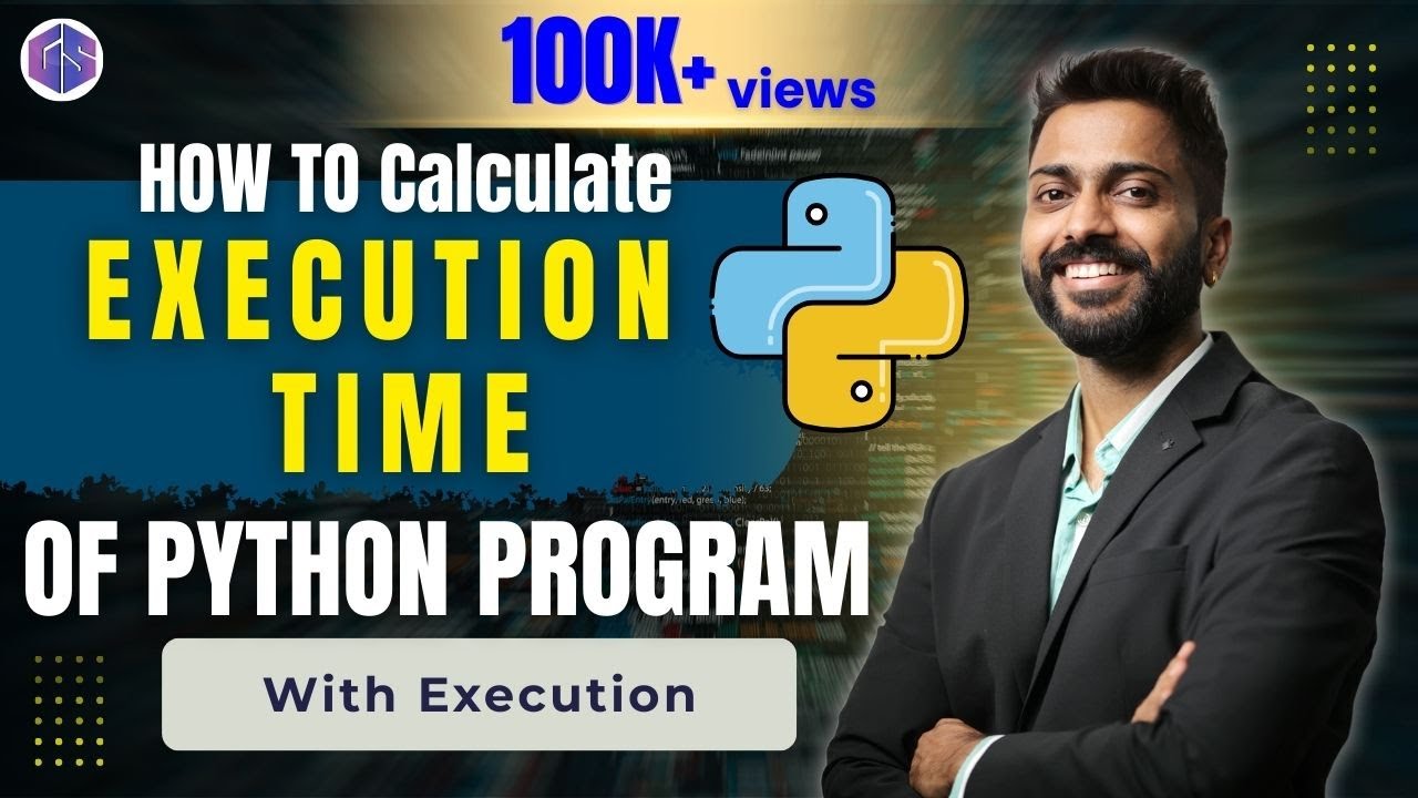 Lec-71: Execution Time of Python 🐍 Program with example