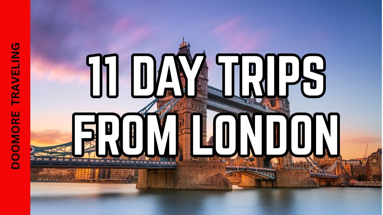 11 Best Day Trips From London