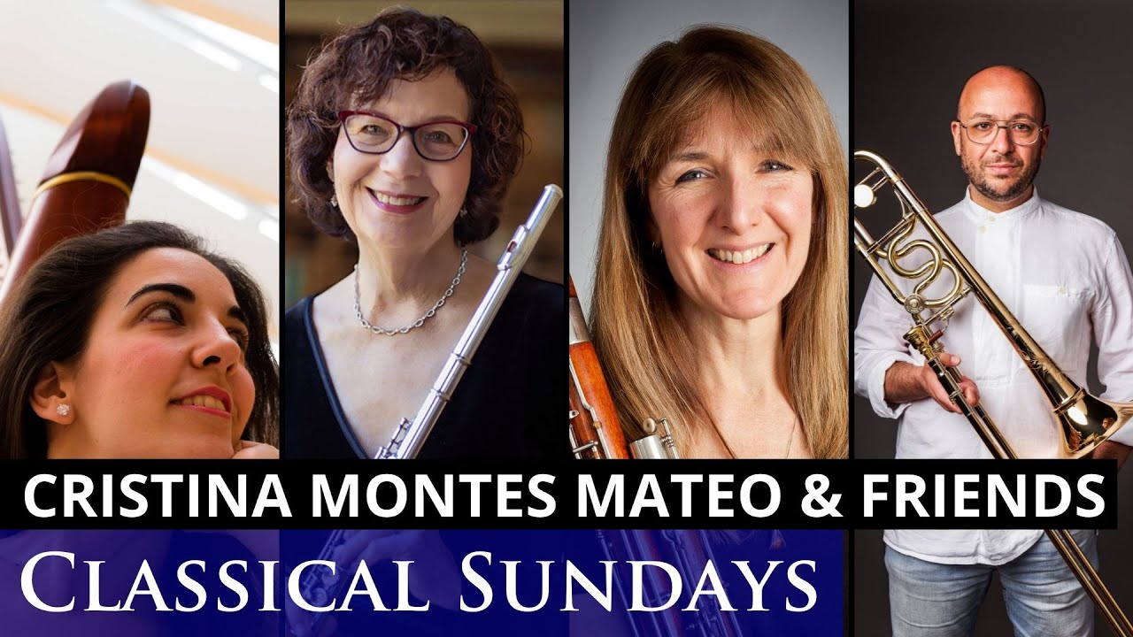 Cristina Montes Mateo & Friends  - Classical Sundays
