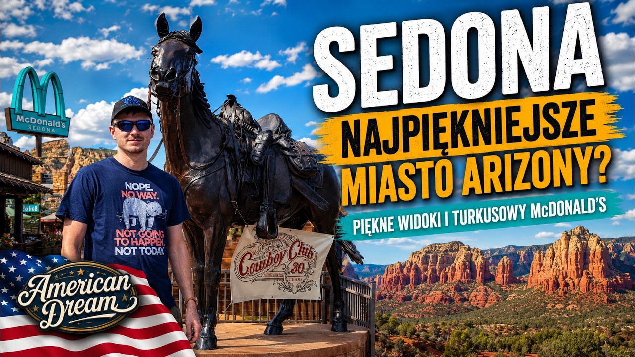 Sedona: Najpiękniejsze miasto Arizony? Turkusowy McDonald’s i czerwone skały Ep.014 4K