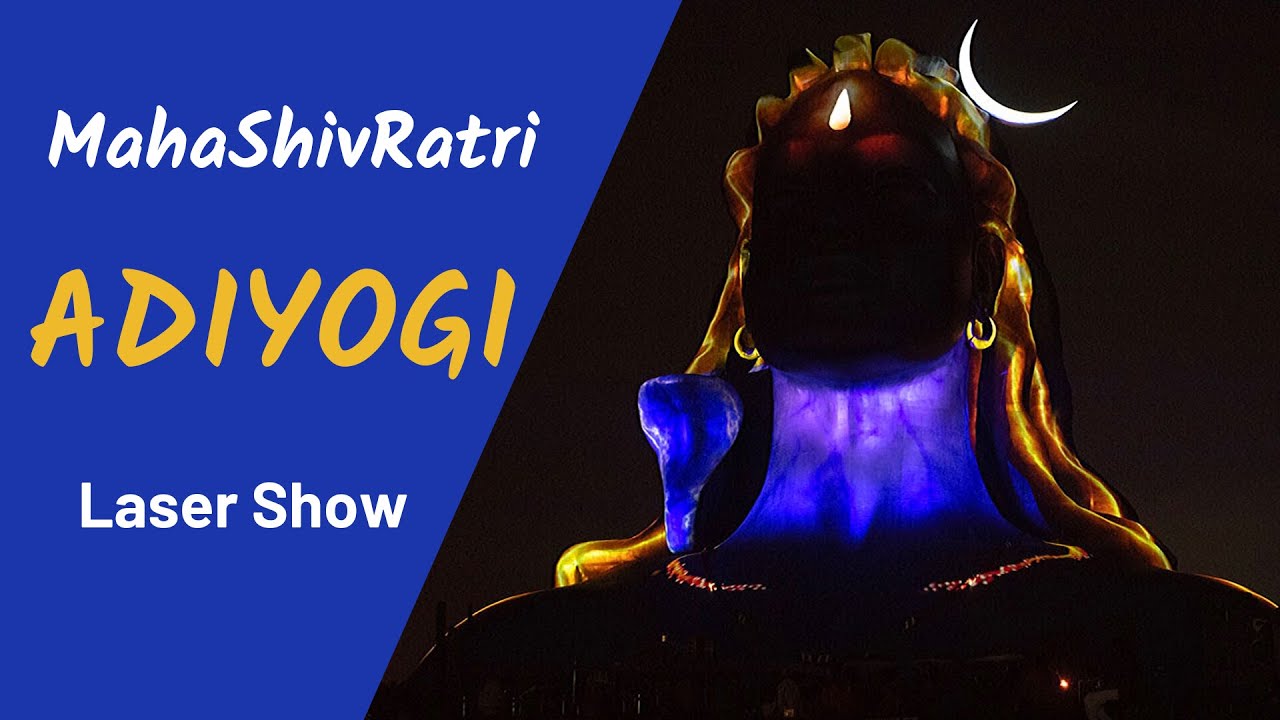 Mahashivratri ADIYOGI Shiva Laser Show - Isha Yoga Center - Sadhguru 2019