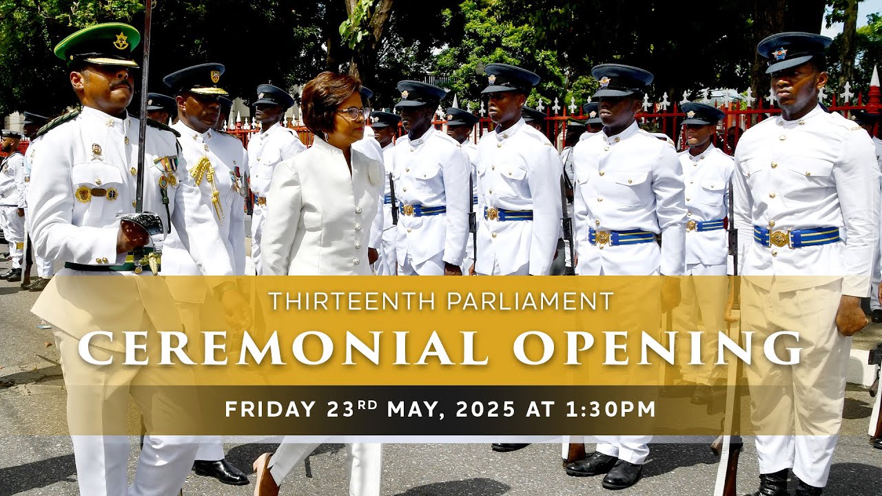 CEREMONIAL OPENING - 1st Sitting of the House of Representatives - 1st Session - 13th Parliament
