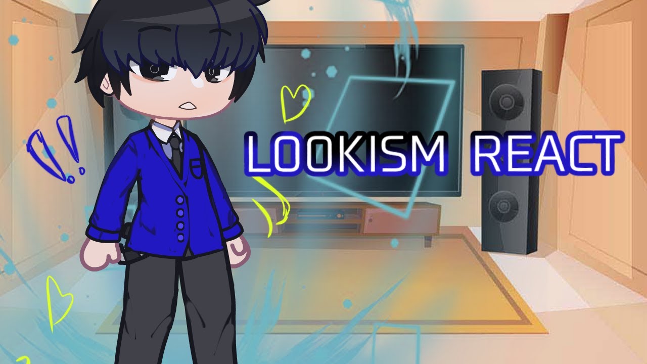 Lookism react to Weak Hero || Original?