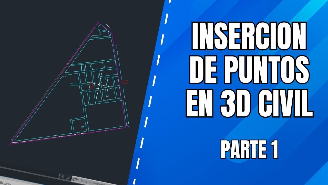 INSERCION DE PUNTOS EN 3D CIVIL PARTE 01