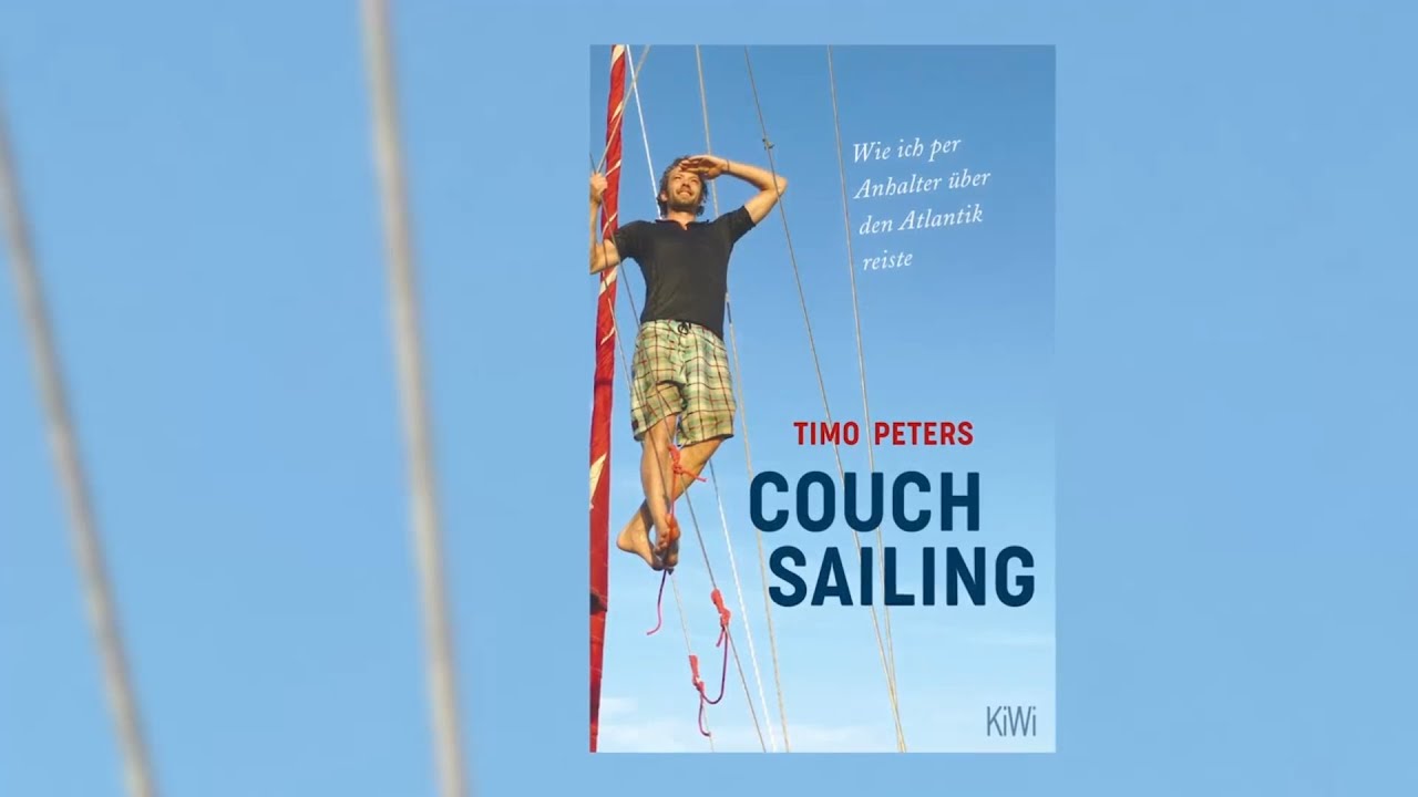 Timo Peters &uuml;ber COUCHSAILING - das Abenteuerbuch
