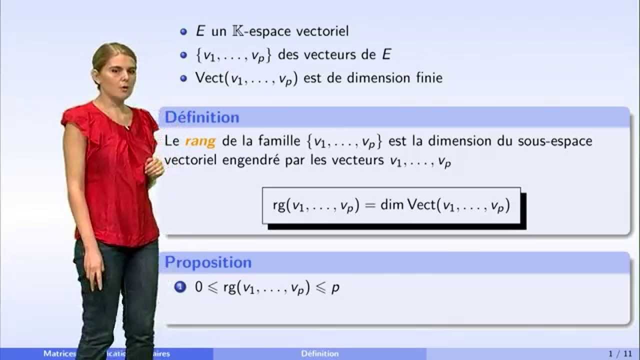 Matrices et applications linéaires - partie 1 : rang d'une famille de vecteurs